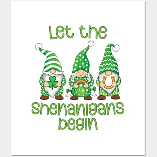 Let the Shenanigans Begin St Patrick Squad Gnomes Funny Posters and Art